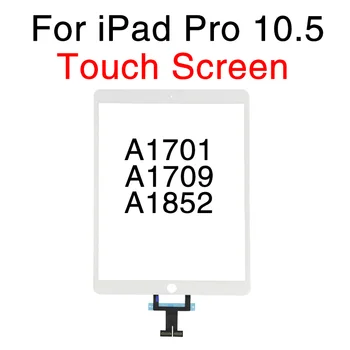 5 шт./лот для iPad Pro 10.5 A1701 A1709 A1852 Сенсорный экран, дигитайзер, замена стекла на передней панели, датчик