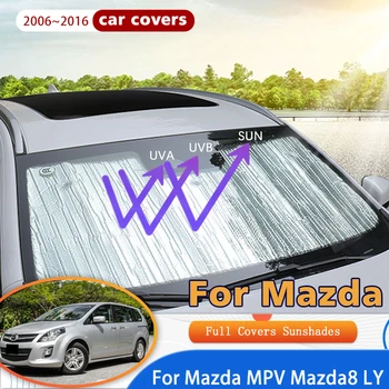 Для Mazda MPV Mazda8 LY 2006 ~ 2016 2007 2008 2009 Окна автомобиля Солнцезащитные козырьки на лобовом стекле Отражатель Солнцезащитный козырек Автоаксессуары
