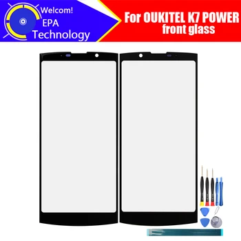 Объектив OUKITEL K7 POWER Front Glass Screen Lens 100% Оригинальный Внешний Объектив из Стекла с Сенсорным Экраном для телефона K7 POWER Phone + Инструменты + Клей